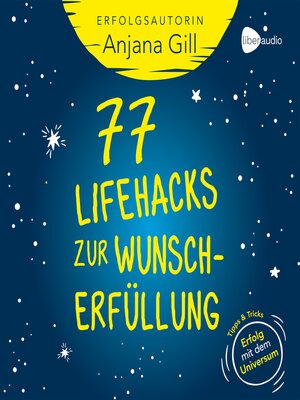 cover image of 77 Lifehacks zur Wunscherfüllung